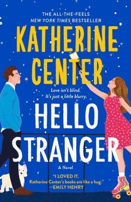 Katherine Center - Hello Stranger, Häftad