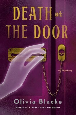 Olivia Blacke - Death at the Door, Inbunden