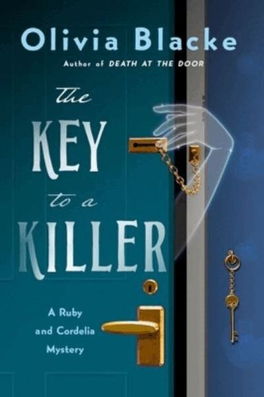 Olivia Blacke - Key to a Killer, Inbunden