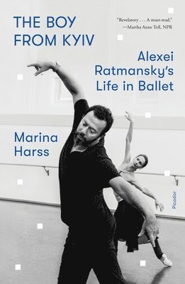 The Boy from Kyiv: Alexei Ratmansky's Life in Ballet 1