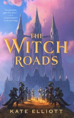 Kate Elliott - Witch Roads, Häftad