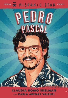 bokomslag Hispanic Star: Pedro Pascal