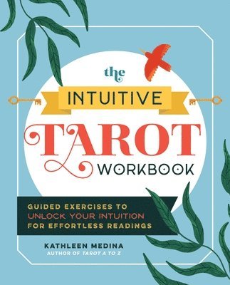 bokomslag The Intuitive Tarot Workbook