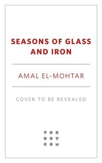 bokomslag Seasons of Glass and Iron: Stories