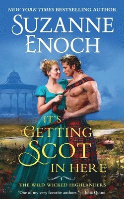 Suzanne Enoch - It's Getting Scot in Here, Häftad