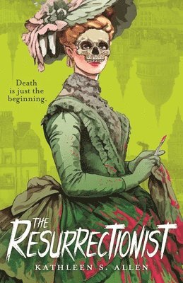 bokomslag The Resurrectionist: A Tale of Gothic Horror