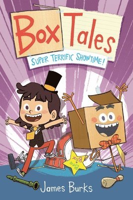 James Burks - Box Tales: Super Terrific Showtime!, Inbunden