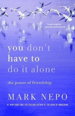 You Don't Have to Do It Alone: The Power of Friendship 1