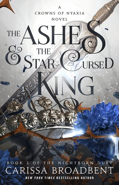 Carissa Broadbent - Ashes & the Star-Cursed King, Häftad