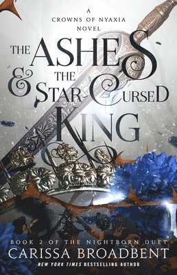 bokomslag The Ashes & the Star-Cursed King