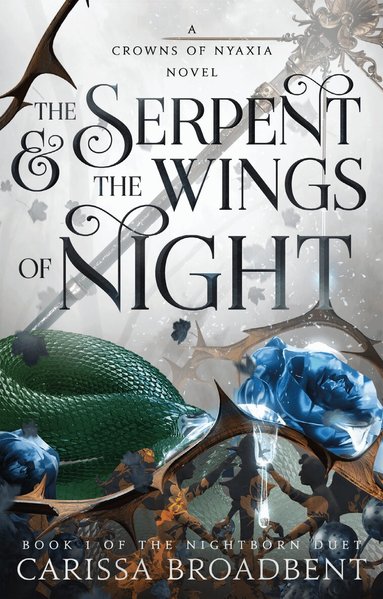 Carissa Broadbent - Serpent & the Wings of Night, Häftad