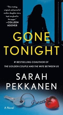 Sarah Pekkanen - Gone Tonight, Häftad