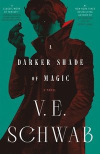 bokomslag A Darker Shade of Magic