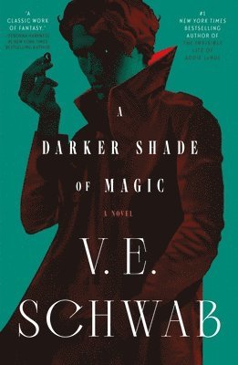 V. E. Schwab, V E Schwab - A Darker Shade of Magic, Inbunden
