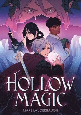 Mars Lauderbaugh - Hollow Magic, Häftad