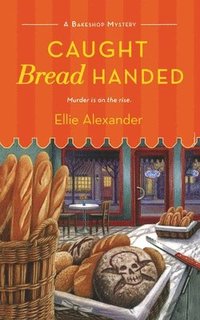bokomslag Caught Bread Handed: A Bakeshop Mystery
