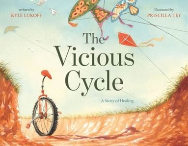 Kyle Lukoff - Vicious Cycle, Inbunden
