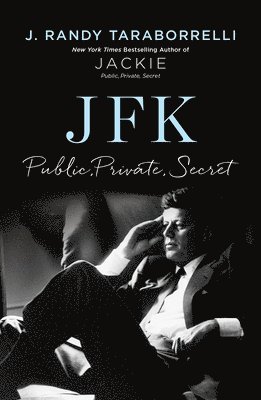 bokomslag Jfk: Public, Private, Secret