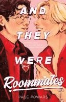 Page Powars - And They Were Roommates, Inbunden
