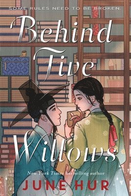 June Hur - Behind Five Willows, Inbunden
