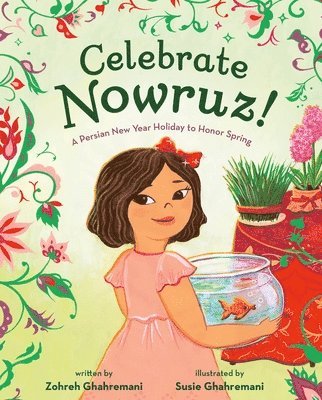 bokomslag Celebrate Nowruz!: A Persian New Year Holiday to Honor Spring