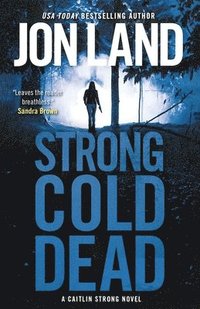 bokomslag Strong Cold Dead: A Caitlin Strong Novel