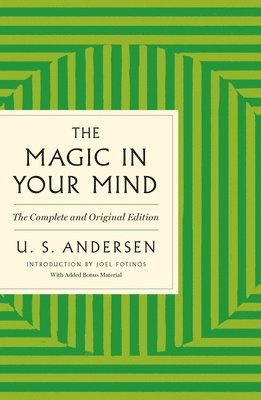 The Magic in Your Mind: The Complete and Original Edition with Added Bonus Material 1