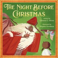 bokomslag The Night Before Christmas: Classic Original Text Paired with Modern Art from Award-Winning Illustrator