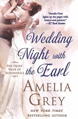 Wedding Night with the Earl: The Heirs' Club of Scoundrels 1