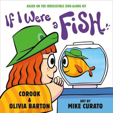 Corook and Olivia Barton - If I Were a Fish, Inbunden