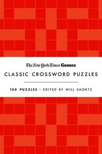 bokomslag New York Times Games Classic Crossword Puzzles (Red and White): 100 Puzzles