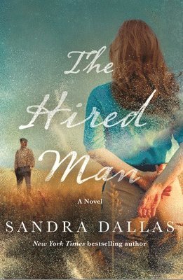 Sandra Dallas - Hired Man, Inbunden