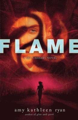 bokomslag Flame: Book Three of the Sky Chasers