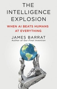 bokomslag Intelligence Explosion