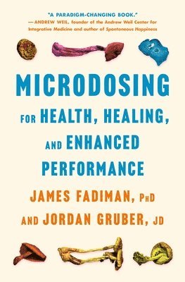 bokomslag Microdosing for Health, Healing, and Enhanced Performance