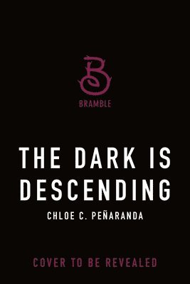 The Dark Is Descending 1