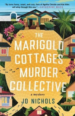 Jo Nichols - The Marigold Cottages Murder Collective, Inbunden