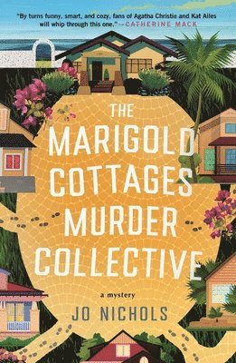 Jo Nichols - The Marigold Cottages Murder Collective, Häftad