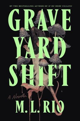 Graveyard Shift: A Novella 1