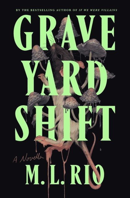 Graveyard Shift: A Novella 1