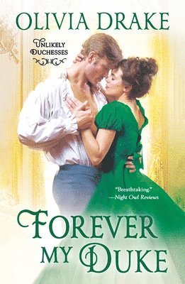 Forever My Duke: Unlikely Duchesses 1