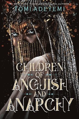 Tomi Adeyemi - Children of Anguish and Anarchy, Häftad