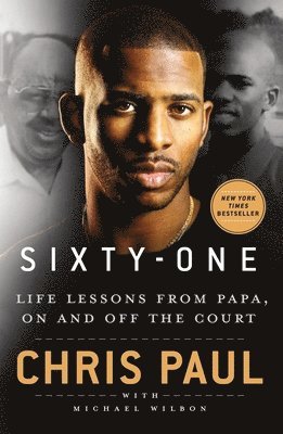 bokomslag Sixty-One: Life Lessons from Papa, on and Off the Court