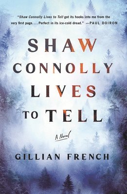 Shaw Connolly Lives to Tell