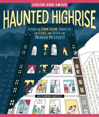 Alessandra Santelli - Color and Solve: Haunted Highrise, Häftad