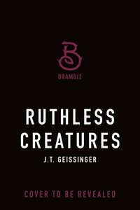 bokomslag Ruthless Creatures