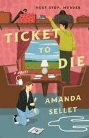 Amanda Sellet - Ticket to Die, Häftad