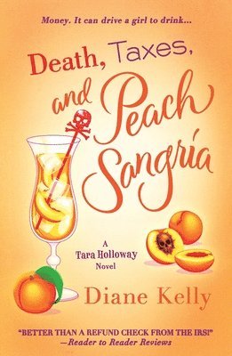 bokomslag Death, Taxes, and Peach Sangria