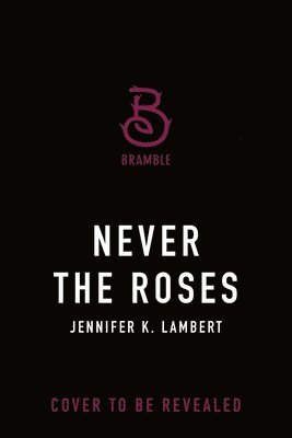 bokomslag Never the Roses