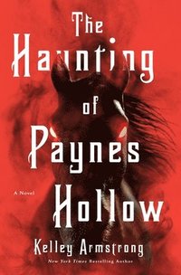 bokomslag The Haunting of Paynes Hollow